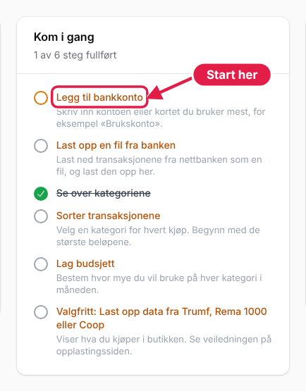 Boksen «Kom i gang» på forsiden. Start med å legge til en bankkonto.