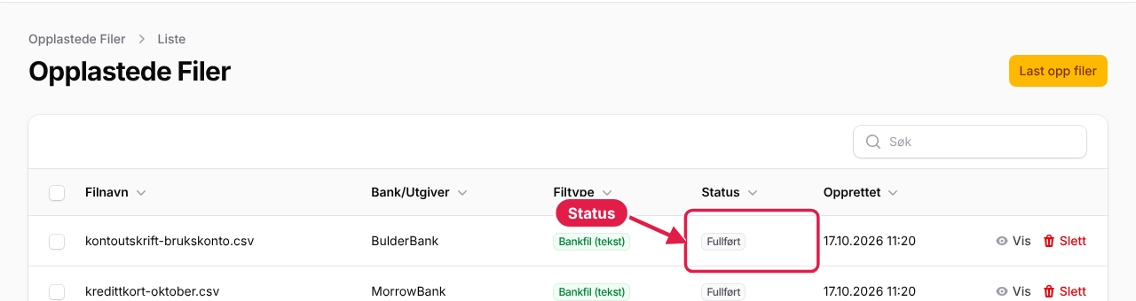 Listen over opplastede filer. Status «Fullført» betyr at transaksjonene er lest inn.